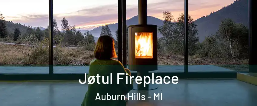  Jøtul Fireplace Auburn Hills - MI