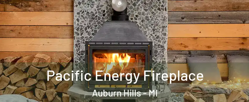  Pacific Energy Fireplace Auburn Hills - MI