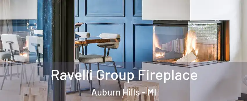  Ravelli Group Fireplace Auburn Hills - MI